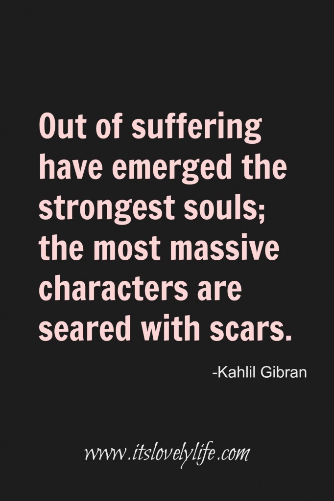 Out of Suffering emerged strong souls