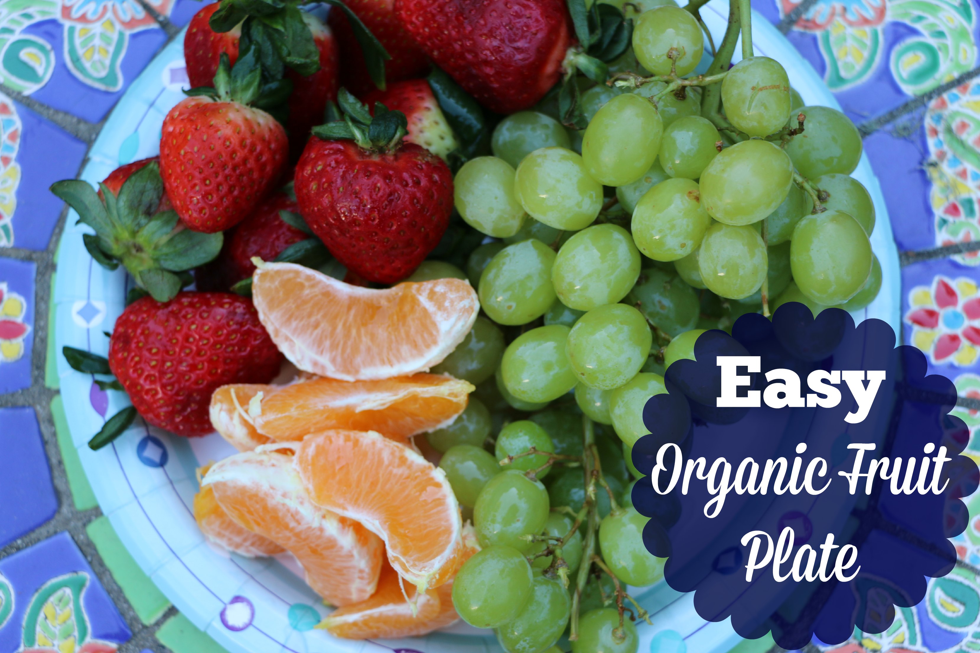 easy organic fruit plate
